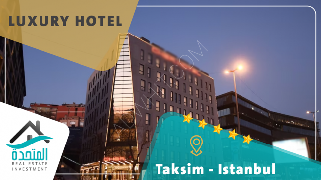 Lüks 5 yıldızlı otel, İstanbul'un kalbindeki garantili yatırımınız